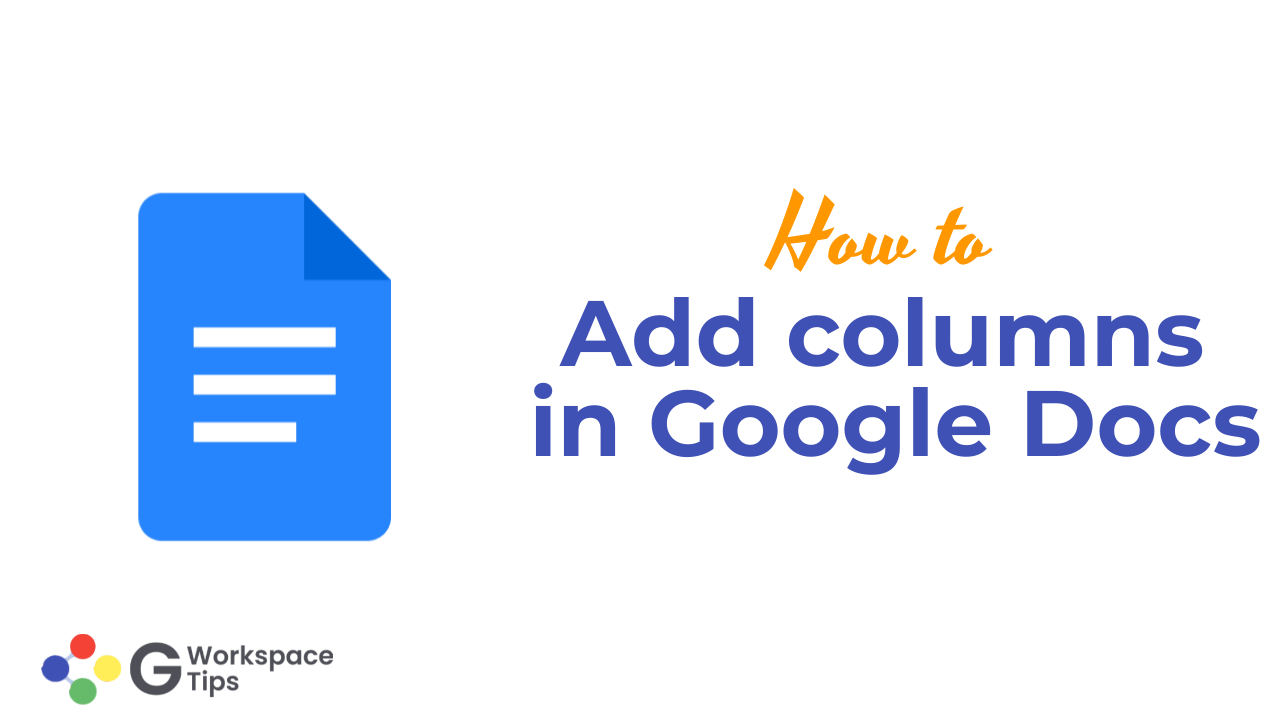 Add columns in Google Docs