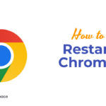How to Restart Chrome?
