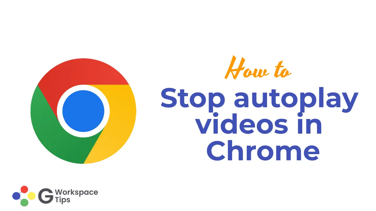 Stop autoplay videos in Chrome