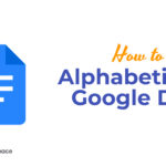 How to Alphabetize in Google Docs
