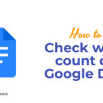 How to Check word count on Google Docs