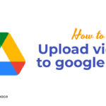 How to Upload videos to google drive