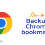 How to Backup Chrome bookmarks