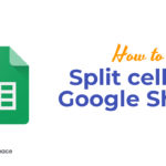 How to split cells in Google Sheets