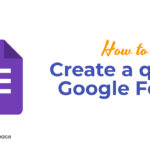 How to Create a quiz in Google Forms