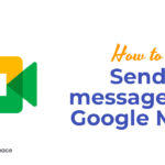 How to Send messages in Google Meet