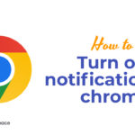 How to Turn off notifications in chrome