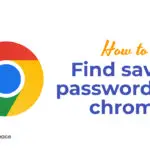 How to Find saved passwords on chrome