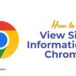 How to View Site Information in Chrome