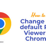 How to Change the default PDF Viewer in Chrome?