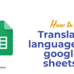How to translate languages in google sheets?
