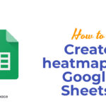 How to create heatmaps in Google Sheets?