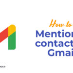How to Mention a contact in Gmail