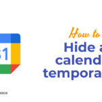 How to Hide a calendar temporarily?