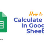 How To Calculate Time In Google Sheets