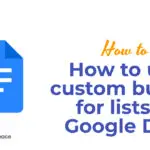 How to Use Custom Bullets for Lists in Google Docs