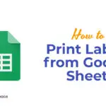 How to Print Labels from Google Sheets￼