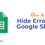 How to Hide Errors in Google Sheets