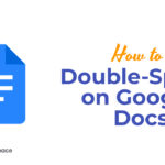 How to Double-Space on Google Docs