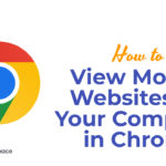 How to View Mobile Websites on Your Computer in Chrome