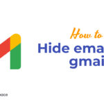 How to Hide Emails in Gmail?