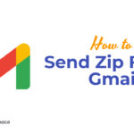 How to Send Zip File in Gmail?