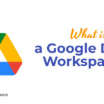 What is a Google Drive Workspace?
