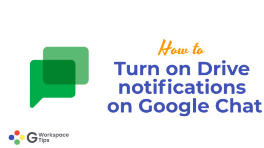 Turn on Drive notifications on Google Chat