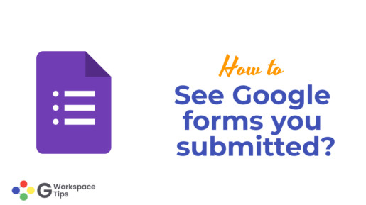 See Google forms you submitted?