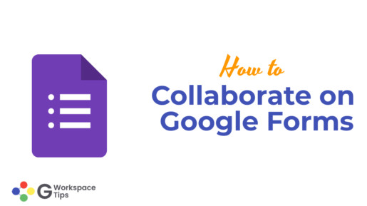 Collaborate on Google Forms