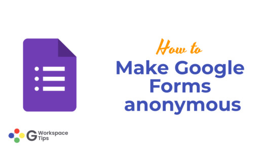 Make Google Forms anonymous