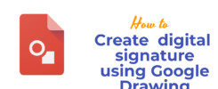 How to create digital signature using Google Drawings