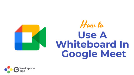 Use A Whiteboard In Google Meet