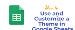 Use and Customize a Theme in Google Sheets