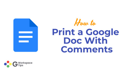 Print a Google Doc With Comments