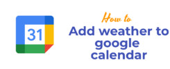 Add weather to google calendar