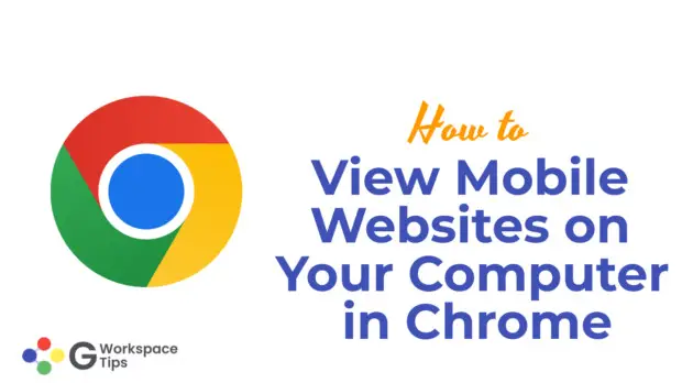 View Mobile Websites on Your Computer in Chrome