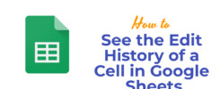 How to See the Edit History of a Cell in Google Sheets