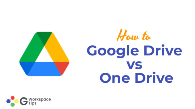 Google Drive vs One Drive