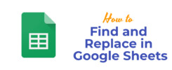 How to Find and Replace in Google Sheets