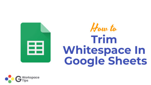 How To Trim Whitespace In Google Sheets