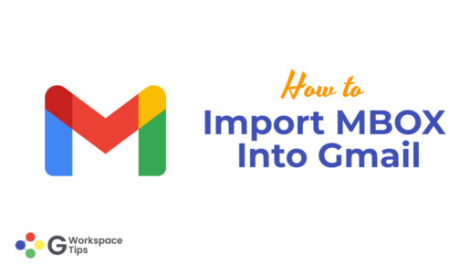 How To Import MBOX Into Gmail