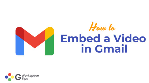 How to Embed a Video in Gmail