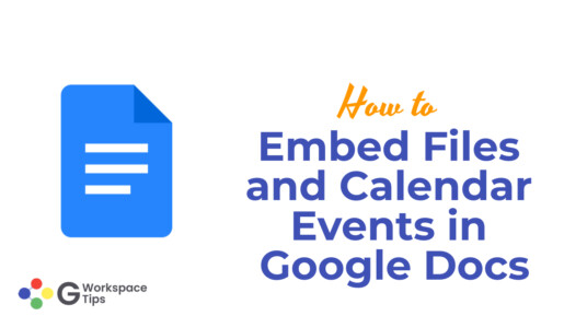 How to Embed Files and Calendar Events in Google Docs