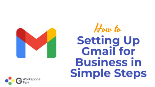 Setting up Gmail for Business in Simple Steps