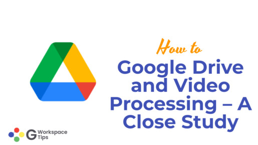 Read on to find all available information on the duration it takes to process a video in Google Drive.