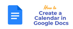 Create a Calendar in Google Docs