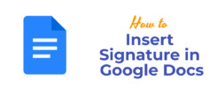 Insert Signature in Google Docs