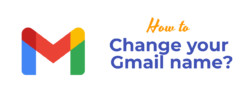 Change your Gmail name