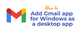 Add Gmail app for Windows as a desktop app